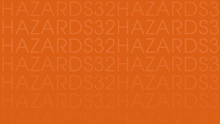 Hazards 32