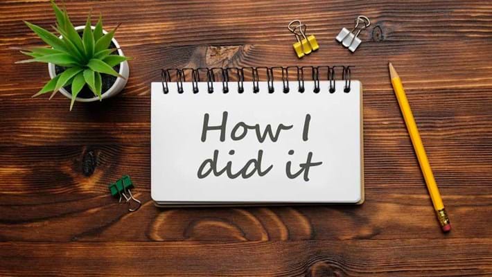 How I did it