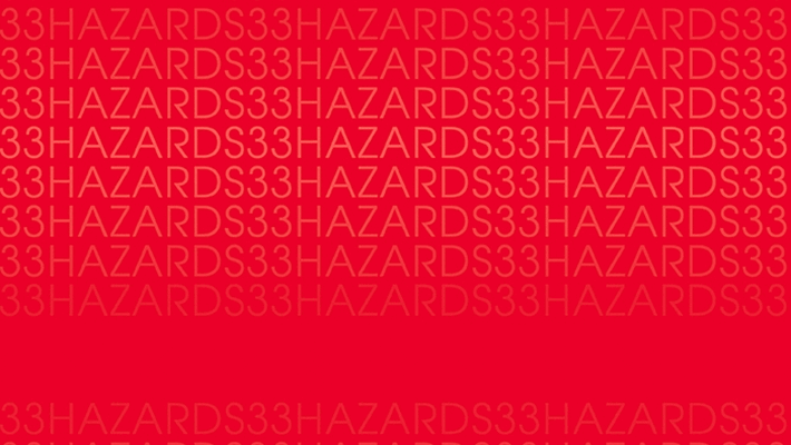 Hazards 33